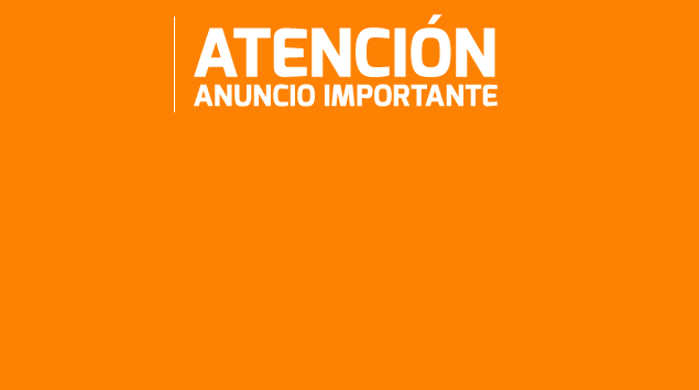 ¡AVISO IMPORTANTE! ¡URGENTE!